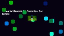 Macs for Seniors for Dummies  For Kindle