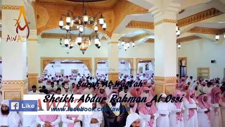 Quran Recitation Really Beautiful Amazing Crying Soft 2017 by Sheikh Abdur Rahman Al Ossi __ AWAZ_1pftEwA4RFQ_360p