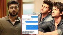 Sushant Singh Rajput: Arjun Kapoor ने शेयर किया Sushant का आखिरी Whatsapp Chat | FilmiBeat