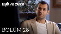 Aşk ve Ceza | 26.Bölüm