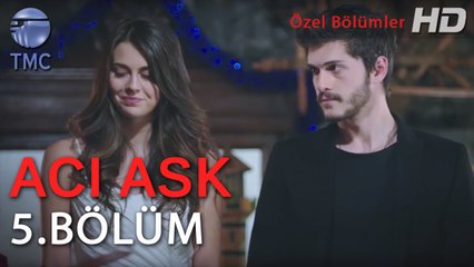 Acı Aşk - Melek İle Ali Evleniyor - 5. Bölüm