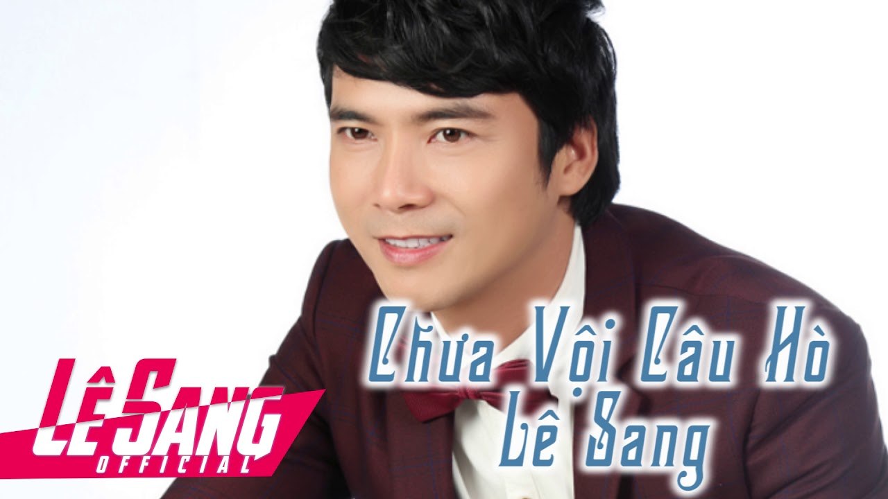Lê Sang, Chế Thanh - Chưa Vơi Câu Hò [Audio]