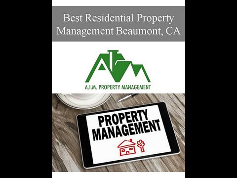 Best Residential Property Management Beaumont, CA