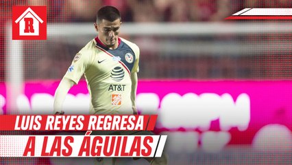 Luis Reyes regresó con las Águilas para el Apertura 2020