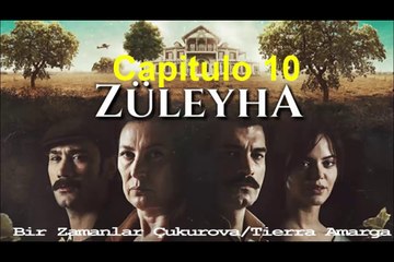 Tierra amarga (Zuleyha) Capitulo 10 Completo