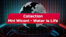 Spreading Awareness Video 18 Collection Mni Wiconi - Water is Life