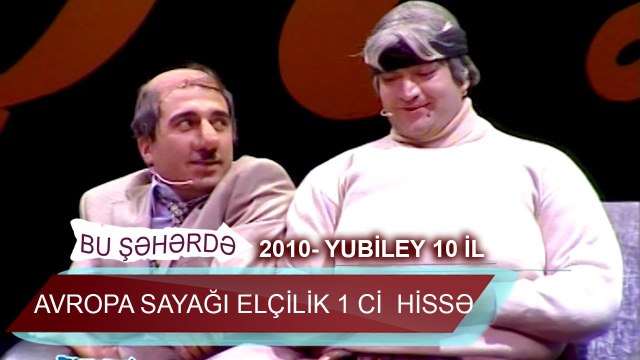 Bu sheherde 2010 Bu sheherde 2010 Yubiley 10 il Avropa Sayagi Elcilik 1ci hisse