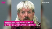 Joe Exotic Has Been Moved Out of Isolation After 4 Months