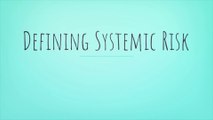 Business: Defining Systemic Risk