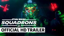 Star Wars- Squadrons - Official Reveal Trailer