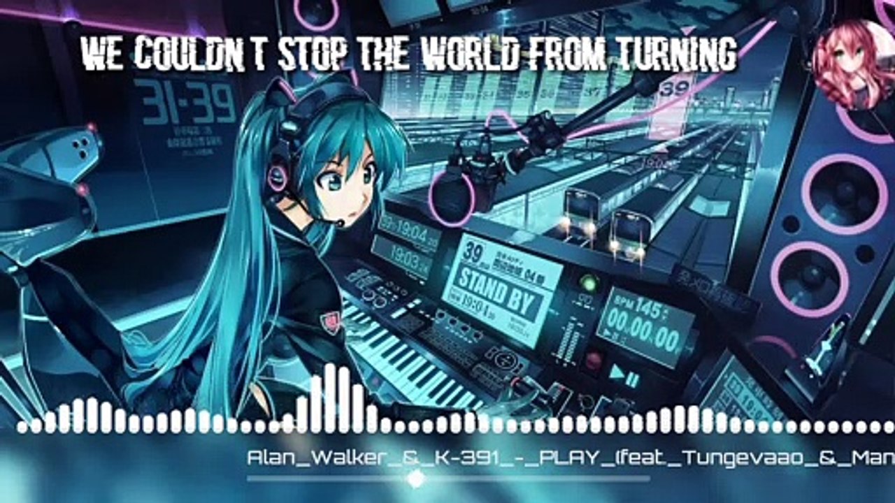 Nightcore_-_ Play_Alan Walker _K- 391_(ft.Tungeavag and Mangoo)_Lyrics | Nightcore lyrics video