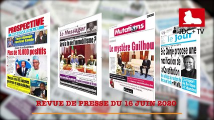 REVUE DE PRESSE CAMEROUNAISE  DU 16 JUIN 2020