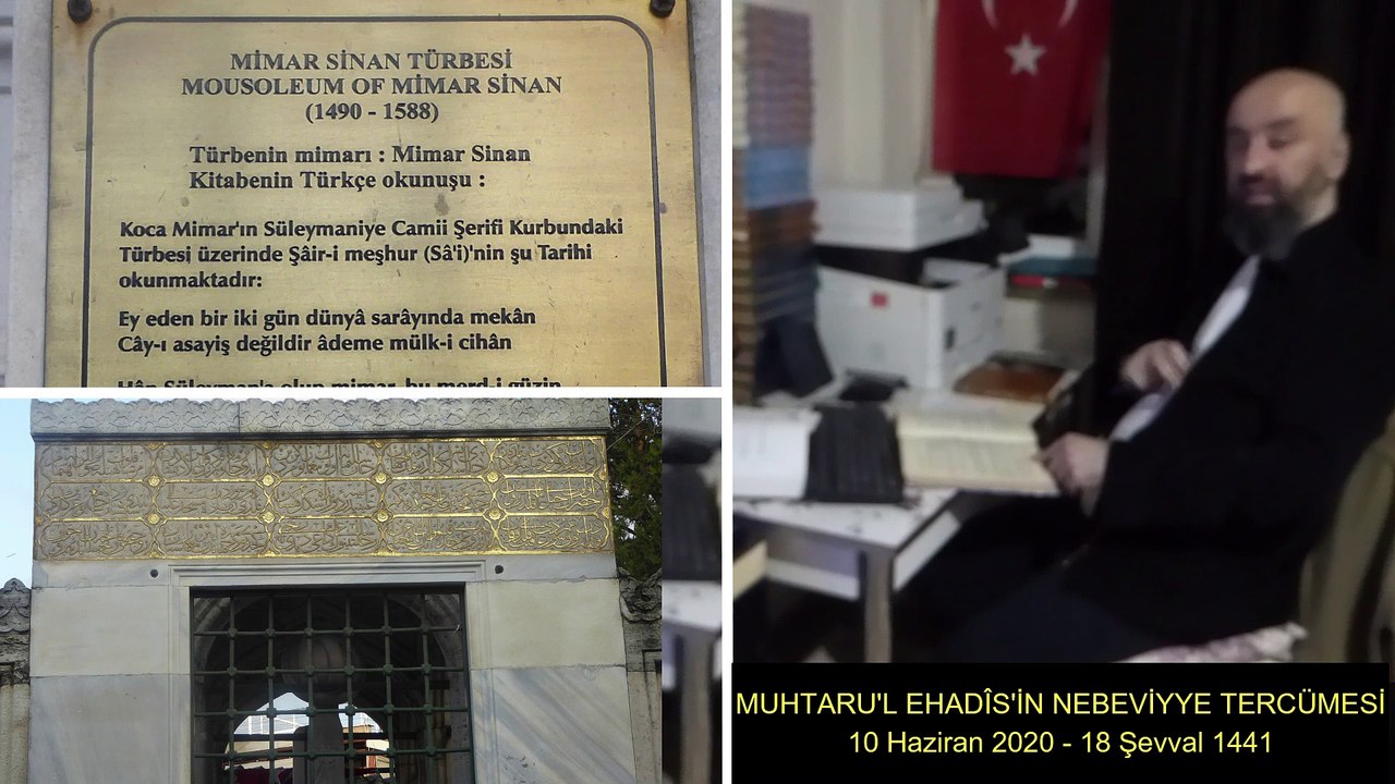 MUHTARU'L EHADÎS'İN NEBEVİYYE TERCÜMESİ 10 Haziran 2020 - 18 Şevval 1441