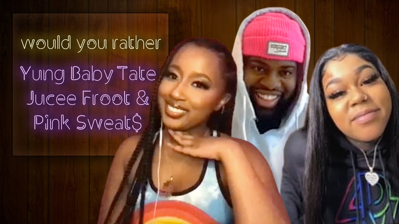 Pink Sweats, Yung Baby Tate, and Jucee Froot are hilarious together