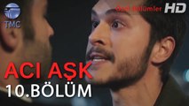 Acı Aşk - Bulut ve Ali Bebek İçin Tartışıyor - 10. Bölüm