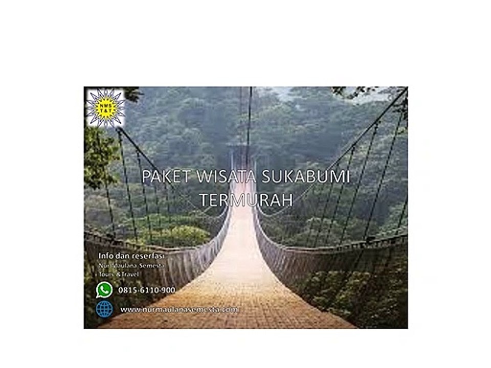 Tlp. 0815-6110-900, Paket Wisata Sukabumi Terbaru