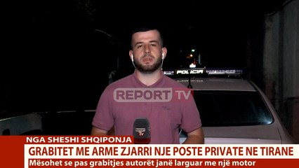 Report TV -Grabitet me armë zjarri një postë private tek ish-sheshi 'Shqiponja', policia në ndjekje
