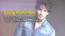 Suraj Pancholi Height, Weight, Biceps Size, Body Measurements