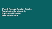 [Read] Russian Foreign Teacher Coordinator Handbook: In English and Russian  Best Sellers Rank :
