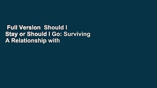 Full Version  Should I Stay or Should I Go: Surviving A Relationship with a Narcissist  Review