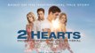 2 Hearts Trailer #1 (2020) Jacob Eldori, Adan Canto Romance Movie HD