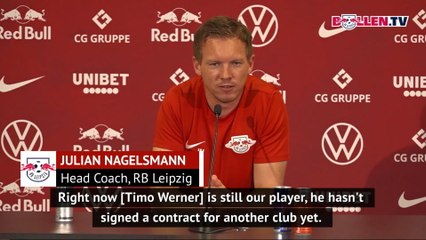 I don't give a f*** about the Champions League - Nagelsmann on Werner