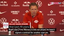 I don't give a f*** about the Champions League - Nagelsmann on Werner