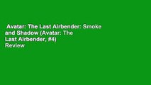 Avatar: The Last Airbender: Smoke and Shadow (Avatar: The Last Airbender, #4)  Review