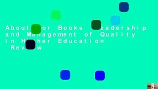 About For Books  Leadership and Management of Quality in Higher Education  Review