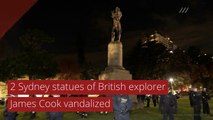 2 Sydney statues of British explorer James Cook vandalized , and other top stories from June 17, 2020.