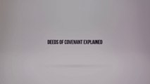 Deeds of Covenant Explained