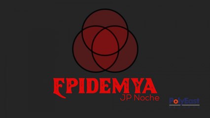 JP Noche - Epidemya - (Official Lyric)