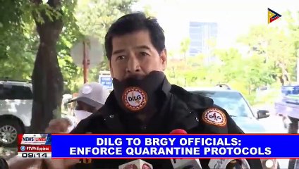 DILG to barangay officials: Enforce quarantine protocols
