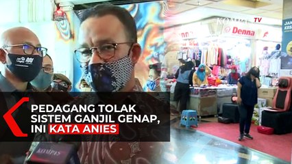 Warga Tolak Ganjil Genap Pasar, Anies: Ini Demi Pedagang dan Pembeli