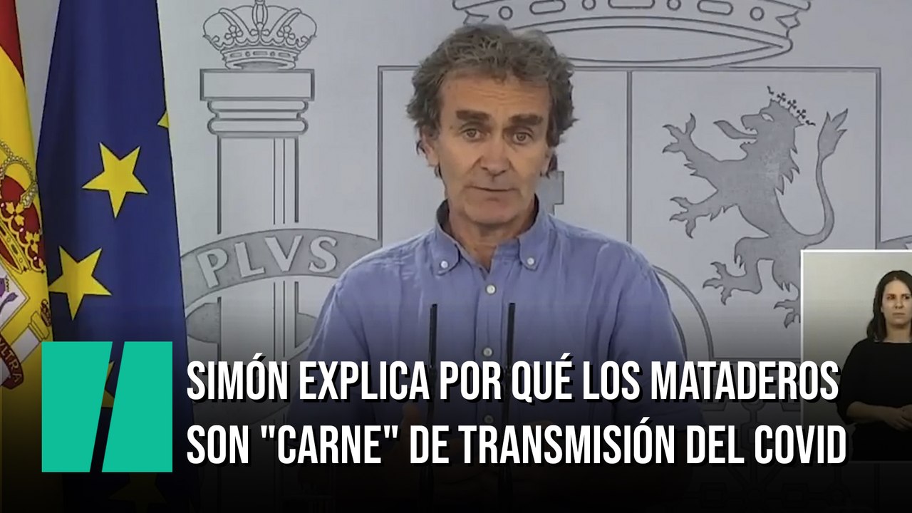 Fernando Simón explica por qué los mataderos son "carne" de transmisión del coronavirus