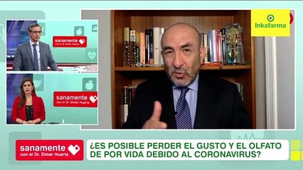 Sanamente con el Doctor Elmer Huerta: ¿Es posible perder el gusto y el olfato por el Covid-19? (HOY)
