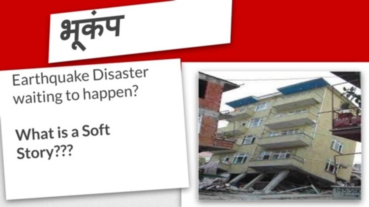 Earthquake Disaster Waiting to Happen? - Soft storey is a cause of Concern.