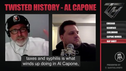 The Twisted History of Al Capone: Taxes & Syphilis