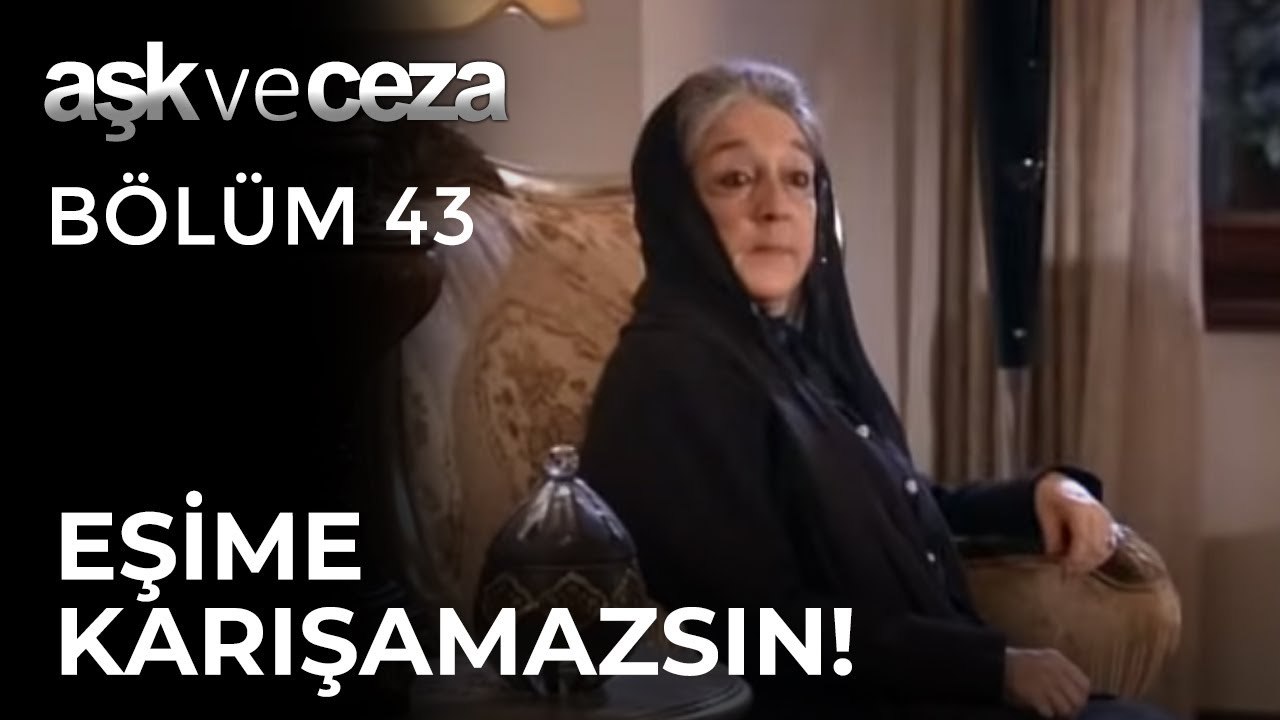 Karıma Ne Yapacağını Söyleyemezsin! | Aşk ve Ceza 43.Bölüm