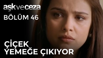 Çiçek, Hakan ve Lara ile Yemeğe Çıkıyor | Aşk ve Ceza 46.Bölüm