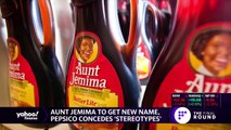 Aunt Jemima to get new name, PepsiCo concedes ‘racial stereotypes’