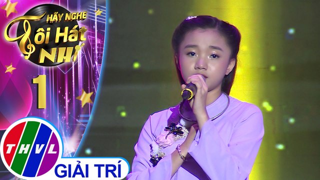 Hãy nghe tôi hát Phiên bản nhí - Tập 1: Đêm nghe bài vọng cổ - Quỳnh Anh