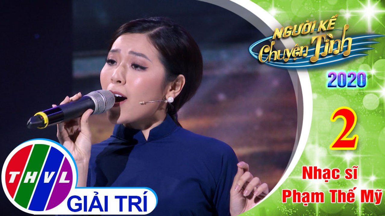 Người kể chuyện tình Mùa 4 - Tập 2: Rạng đông trên quê hương Việt Nam - Nguyễn Kiều Oanh