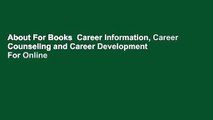 About For Books  Career Information, Career Counseling and Career Development  For Online