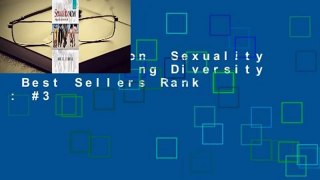 Full version  Sexuality Now: Embracing Diversity  Best Sellers Rank : #3