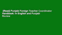 [Read] Punjabi Foreign Teacher Coordinator Handbook: In English and Punjabi  Review
