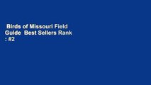 Birds of Missouri Field Guide  Best Sellers Rank : #2