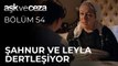 Şahnur ve Leyla Dertleşiyor | Aşk ve Ceza 54.Bölüm