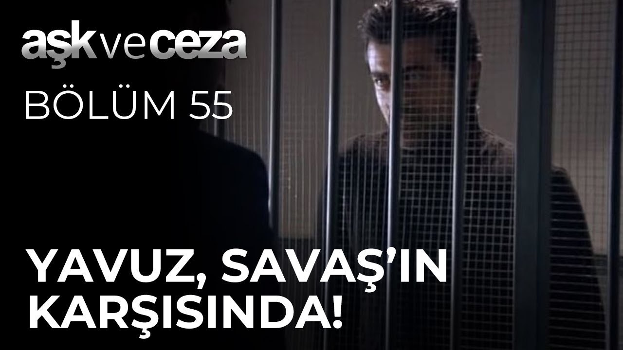 Yavuz, Savaş'ın Karşısında! | Aşk ve Ceza 55.Bölüm