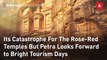 Its Catastrophe For The Rose-Red Temples But Petra Looks Forward to Bright Tourism Days